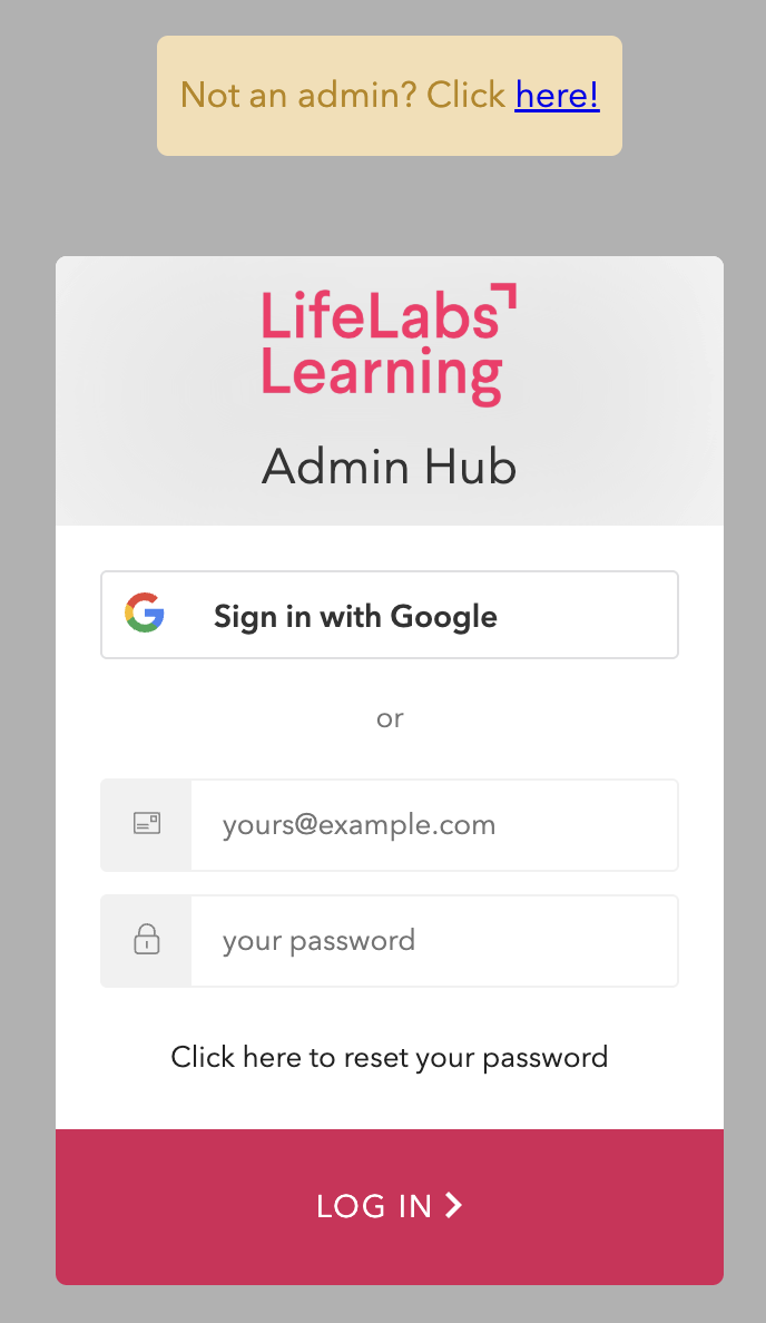 Get Labs Log In Log in to your admin account on the LifeLabs Learning Platform
